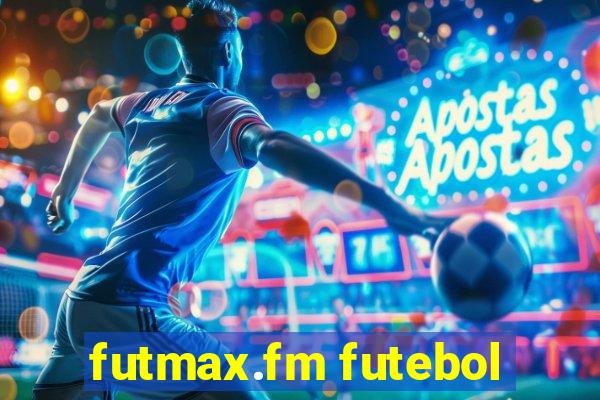 futmax.fm futebol